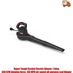 Hyper Tough Corded Electric Blower, 7-AMP, 330 Cfm Blowing Force, 150 Mph Air Sp. Fixed Price $39.15.